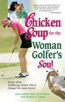 Chicken Soup® for the Woman Golfer’s Soul